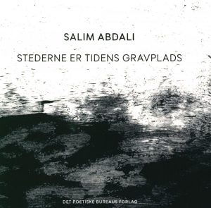 Stederne Er Tidens Gravplads - Salim Abdali - Bog