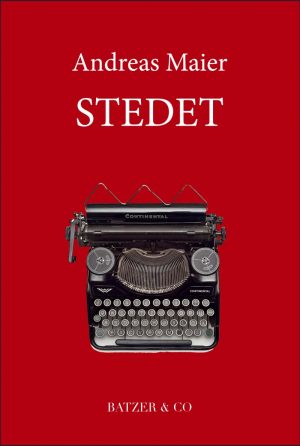 Stedet - Andreas Maier - Bog