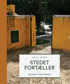 Stedet Fortæller - Ulla Lunn - Bog