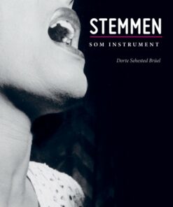 Stemmen Som Instrument - Dorte Sehested Brüel - Bog