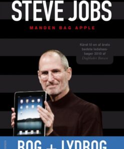 Steve Jobs - Manden Bag Apple. PaperBack + Lydbog (Bog)