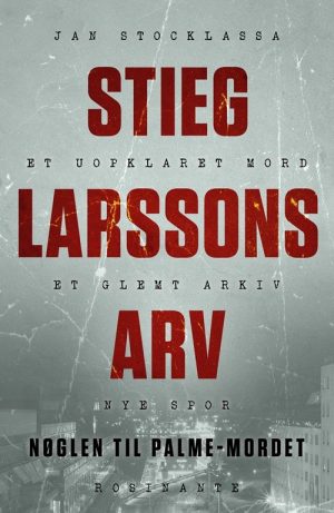 Stieg Larssons Arv - Jan Stocklassa - Bog