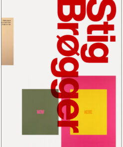 Stig Brøgger NOW HERE (Bog)