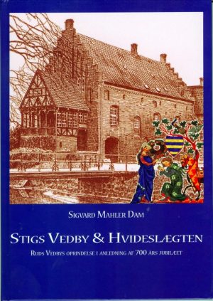 Stigs Vedby & Hvideslægten (Bog)