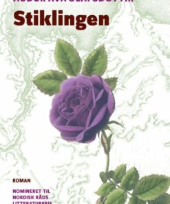 Stiklingen - Audur Ava ólafsdóttir - Bog
