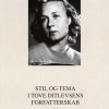 Stil og tema i Tove Ditlevsens forfatterskab (Bog)