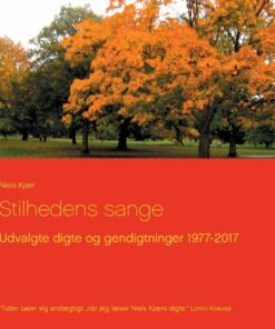 Stilhedens Sange - Niels Kjær - Bog
