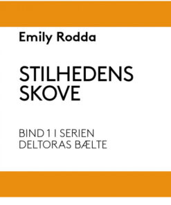 Stilhedens skove (E-bog)
