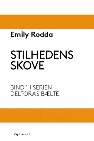 Stilhedens skove (E-bog)