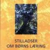 Stilladser Om Børns Læring - Nora Lindén - Bog