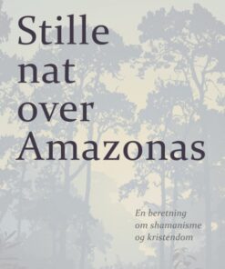 Stille nat over Amazonas (E-bog)