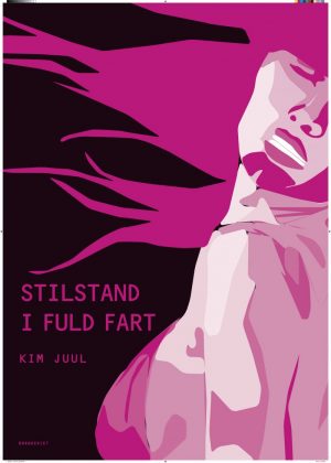 Stilstand I Fuld Fart - Kim Juul - Bog