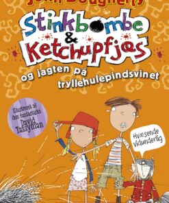 Stinkbombe og Ketchupfjæs og jagten på tryllehulepindsvinet (Bog)