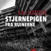 Stjernepigen Fra Ruinerne - Kaj Hansen - Bog