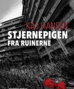 Stjernepigen Fra Ruinerne - Kaj Hansen - Bog