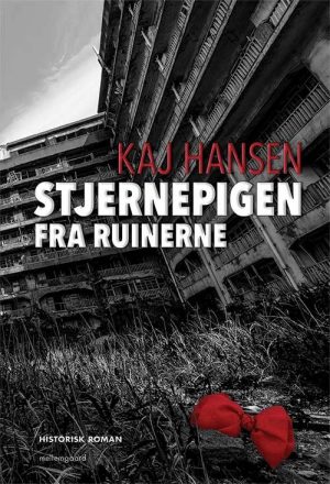 Stjernepigen Fra Ruinerne - Kaj Hansen - Bog