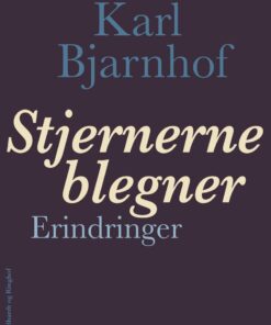 Stjernerne Blegner - Karl Bjarnhof - Bog