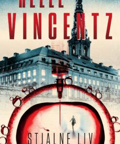 Stjålne Liv - Helle Vincentz - Bog