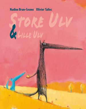 Store Ulv & Lille Ulv (Bog)