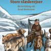 Store slæderejser (Bog)