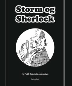 Storm Og Sherlock - Palle Schantz Lauridsen - Bog