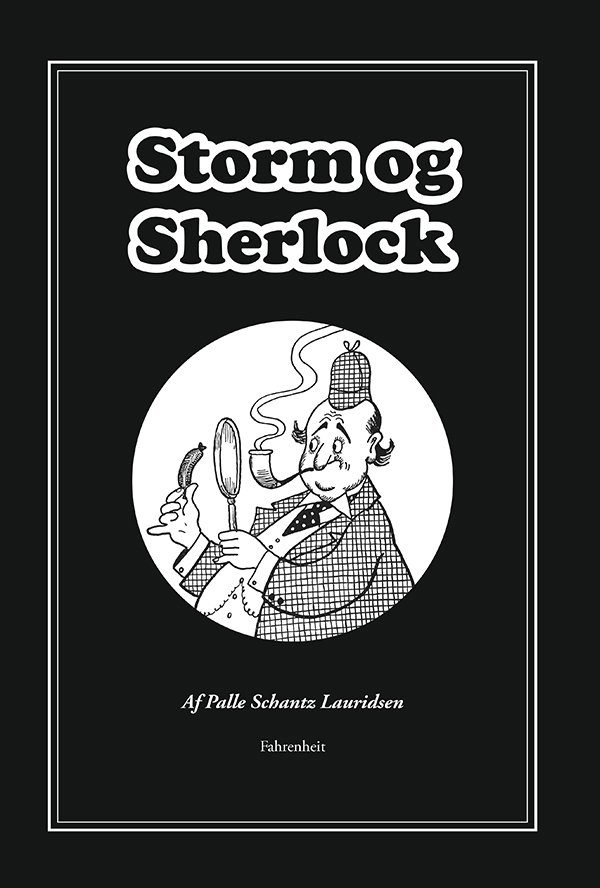 Storm Og Sherlock - Palle Schantz Lauridsen - Bog