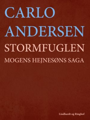 Stormfuglen: Mogens Hejnesøns saga (Bog)