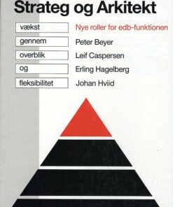 Strateg Og Arkitekt - Peter Beyer - Bog