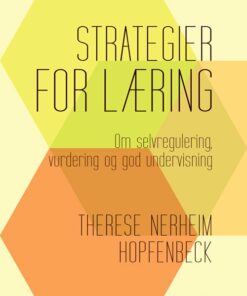 Strategier For Læring - Therese Nerheim Hopfenbeck - Bog