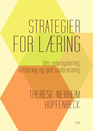 Strategier For Læring - Therese Nerheim Hopfenbeck - Bog