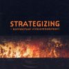 Strategizing - kontekstuel virksomhedsteori (Bog)