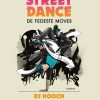 Streetdance: De fedeste moves (Bog)