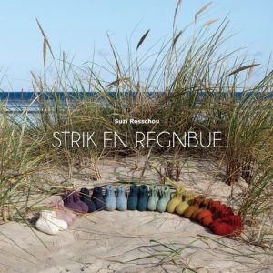 Strik En Regnbue - Suzi Rosschou - Bog