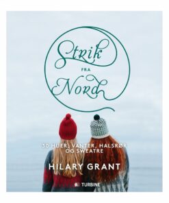 Strik Fra Nord - Hilary Grant - Bog
