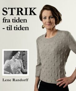 Strik Fra Tiden - Til Tiden - Lene Randorff - Bog