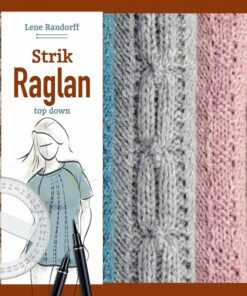 Strik Raglan - Top Down - Lene Randorff - Bog