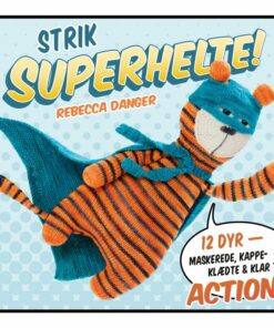 Strik Superhelte! - Rebecca Danger - Bog
