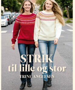 Strik Til Lille Og Stor - Trine Angelsen - Bog