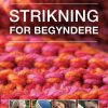 Strikning For Begyndere - Alison Dupernex - Bog