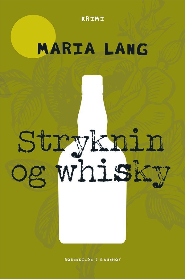 Stryknin Og Whiskey - Maria Lang - Bog