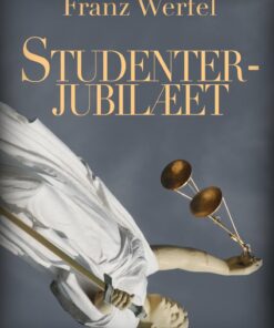 Studenterjubilæet - Franz Werfel - Bog