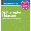 Studiehæfte Til Spilleregler I Klassen - Gitte Stamp - Bog
