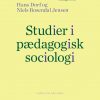 Studier I Pædagogisk Sociologi - Niels Rosendal Jensen - Bog