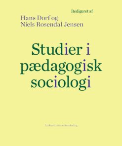 Studier I Pædagogisk Sociologi - Niels Rosendal Jensen - Bog
