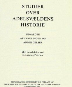 Studier Over Adelsvældens Historie - J.a. Fridericia - Bog