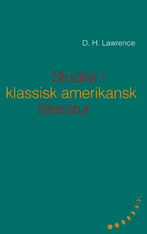 Studier i klassisk amerikansk litteratur (1923) (Bog)