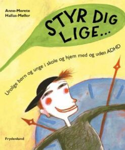 Styr Dig Lige - Anne-merete Hallas-møller - Bog