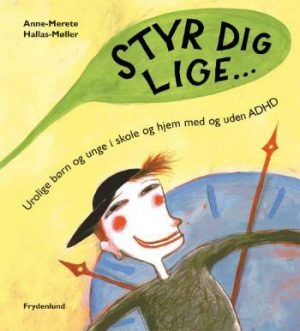 Styr Dig Lige - Anne-merete Hallas-møller - Bog