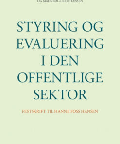 Styring og evaluering i den offentlige sektor (Bog)