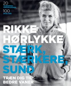 Stærk, stærkere, sund (E-bog)